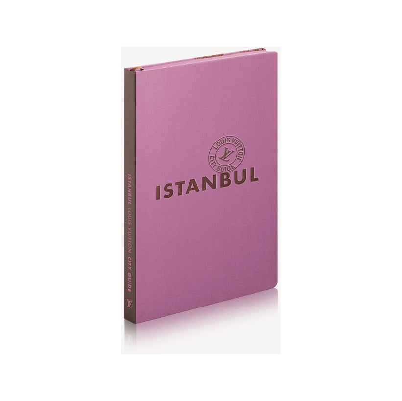 Louis Vuitton's ISTANBUL CITY GUIDE, ENGLISH VERSION Louis Vuitton