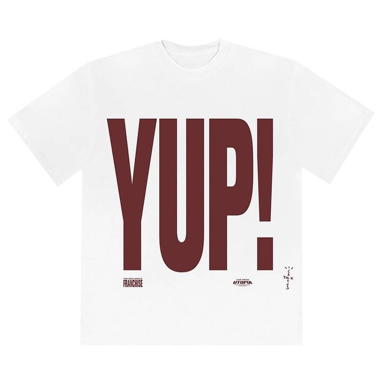 Travis Scott Franchise Promo YUP! T-Shirt White